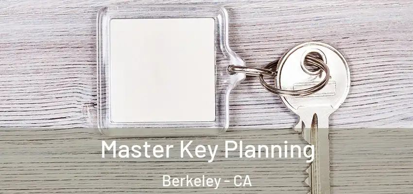  Master Key Planning Berkeley - CA