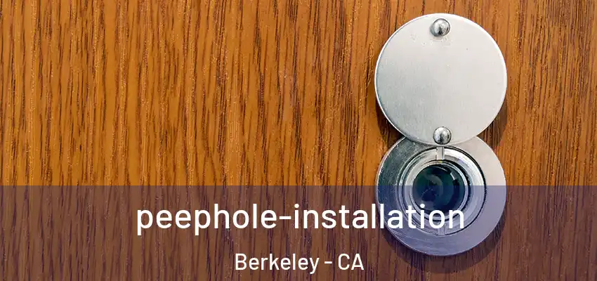  peephole-installation Berkeley - CA