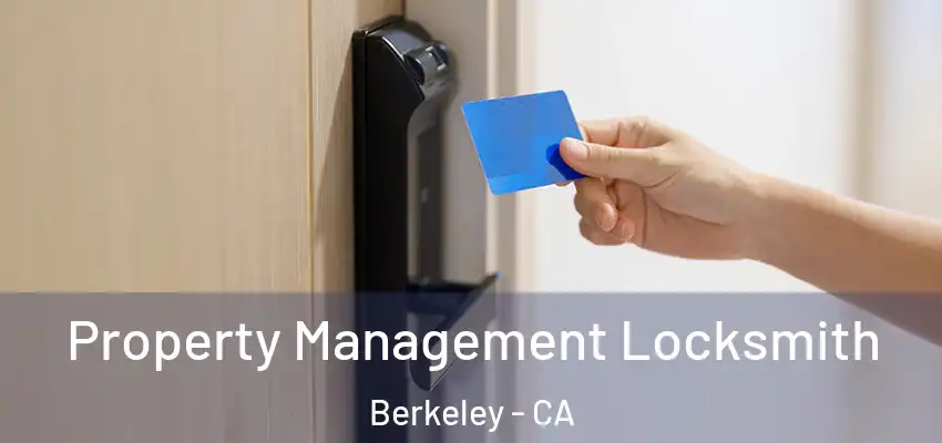  Property Management Locksmith Berkeley - CA