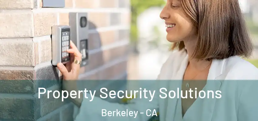  Property Security Solutions Berkeley - CA